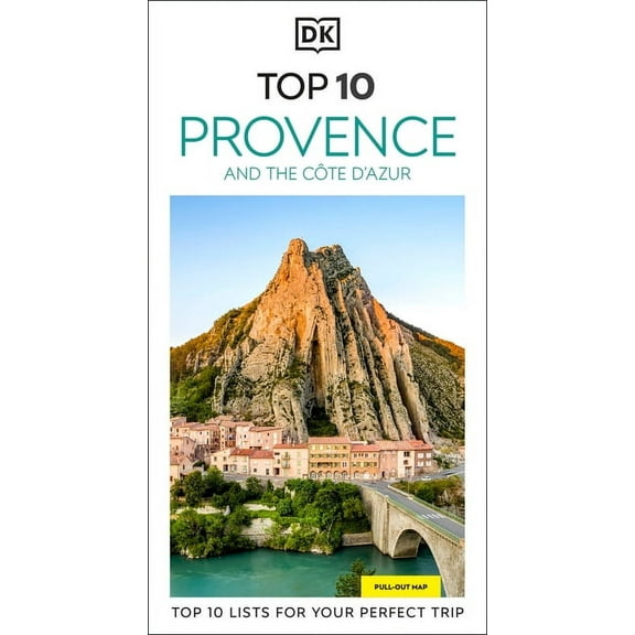 Pocket Travel Guide DK Top 10 Provence and the CÃ´te d'Azur: Top 10 Lists for Your Perfect Trip, Plus an All-Weather Folded Map, (Paperback)