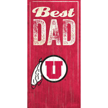Utah Utes 6'' x 12'' Best Dad Sign - No Size