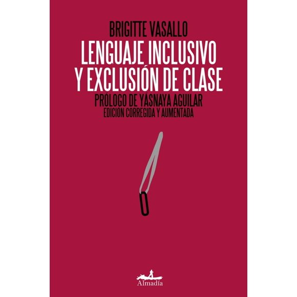 Lenguaje inclusivo y exclusión de clase