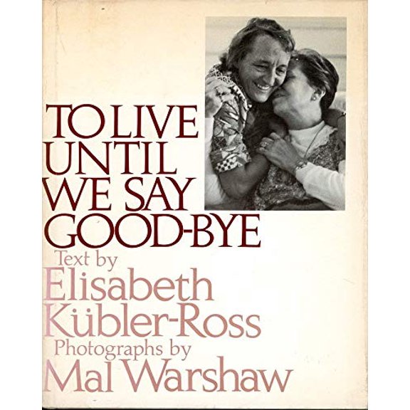 Pre-Owned To Live Until We Say Good-Bye (Hardcover) 0139229558 9780139229558