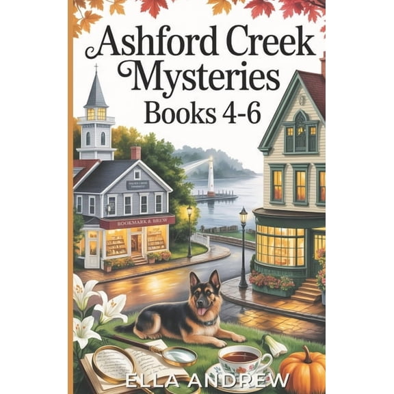 Ashford Creek Mystery Ashford Creek Mystery Box Set: Books 4-6, (Paperback)