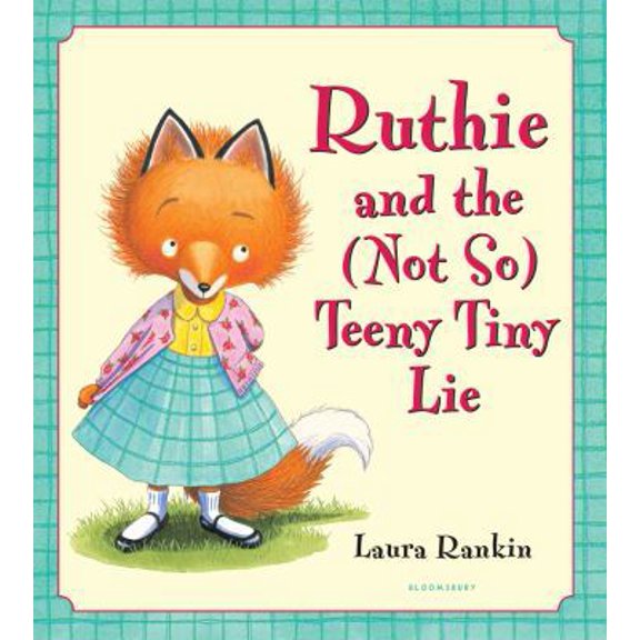 Pre-Owned Ruthie and the (Not So) Teeny Tiny Lie (Hardcover) 1599900106 9781599900100