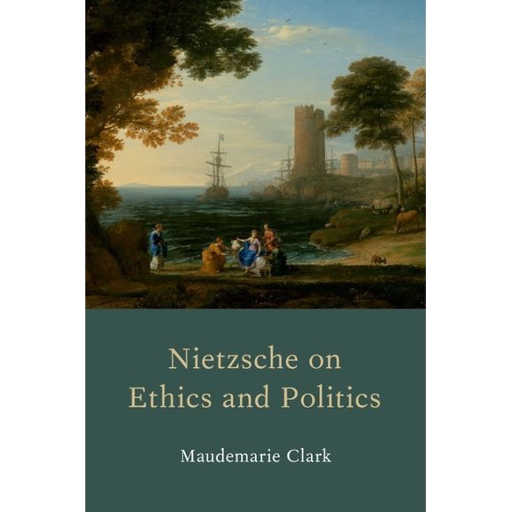Nietzsche on Ethics and Politics, (Hardcover)