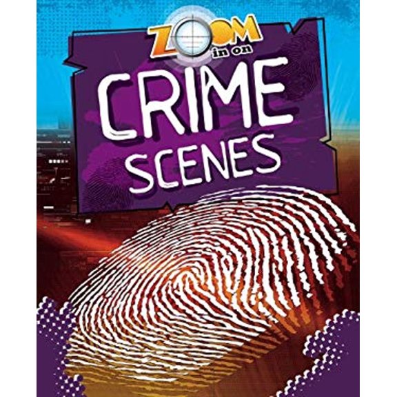 Pre-Owned Zoom in On...: Zoom in on Crime Scenes (Hardcover)