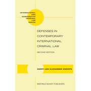 Defenses in Contemporary International Criminal Law: Second Edition, (Paperback)