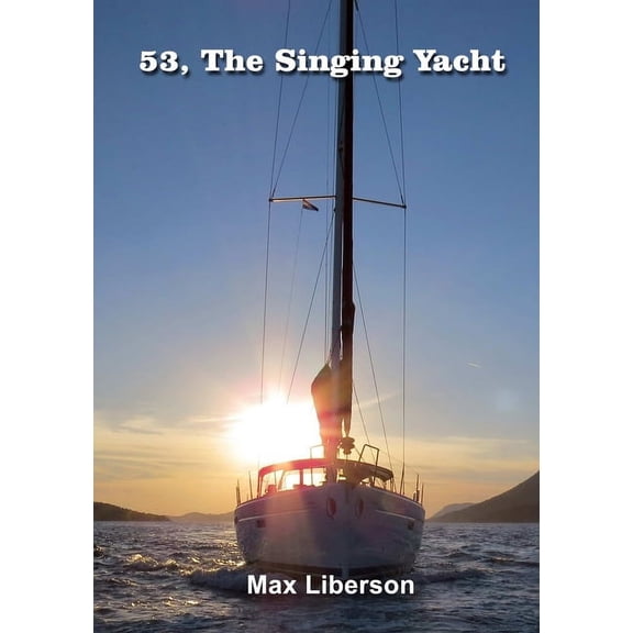 53, the singing yacht, (Paperback)