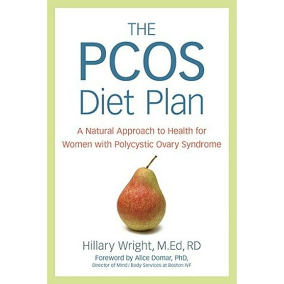 Pre-Owned The PCOS Diet Plan: A Natural Approach to Health for Women with Polycystic Ovary Syndrome (Paperback 9781587610233) by Hillary Wright
