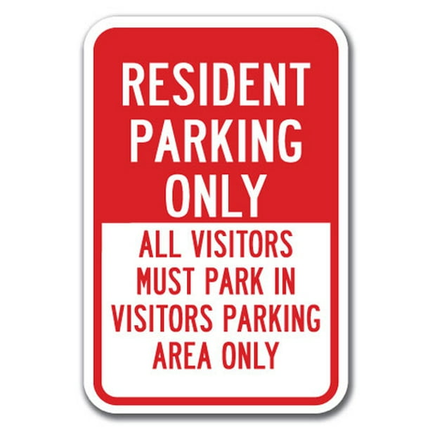 Resident Parking Only All Visitors Must Park In Visitors Parking Area
