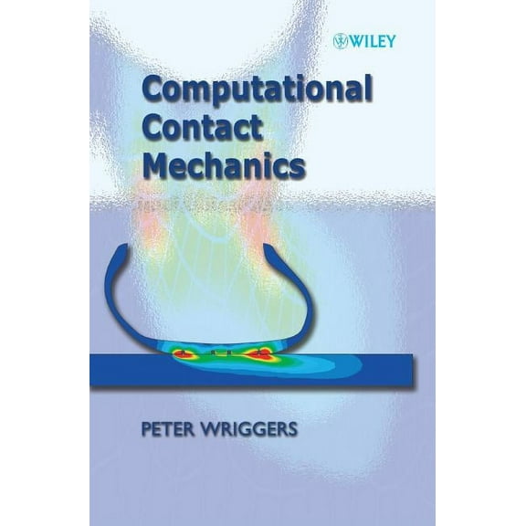 Computational Contact Mechanics, (Hardcover)