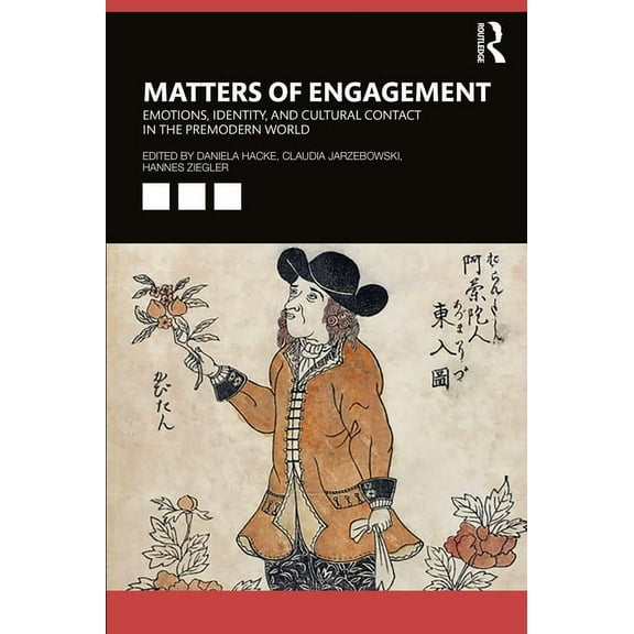 Matters of Engagement: Emotions, Identity, and Cultural Contact in the Premodern World, (Paperback)