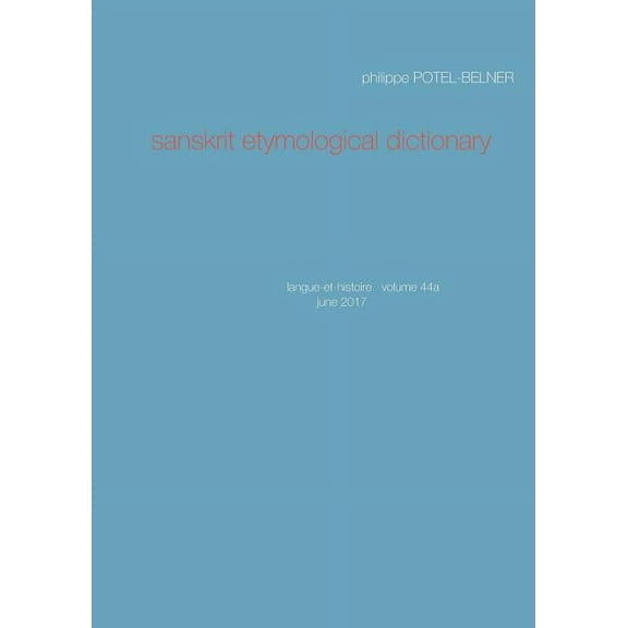 Sanskrit etymological dictionary, (Paperback)