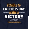 thumbnail image 3 of Yellowstone - I'd Like To End This Day With A Victory - Men's Short Sleeve Graphic T-Shirt, 3 of 6
