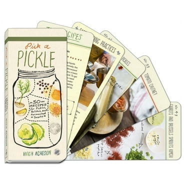 Pick a Pickle: 50 Recipes for Pickles, Relishes, and Fermented Snacks: A Cookbook, (Hardcover)