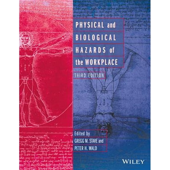 Pre-Owned Physical and Biological Hazards of the Workplace, 3rd Edition