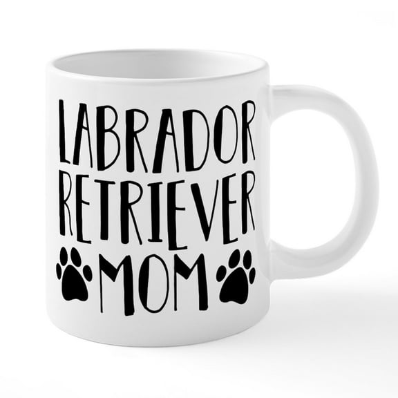 CafePress - Labrador Retriever Mom - 20 Oz White Ceramic Mega Mug