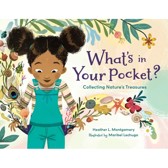 Pre-Owned What's in Your Pocket?: Collecting Nature's Treasures (Hardcover) 1623541220 9781623541224
