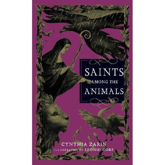 Pre-Owned Saints Among the Animals (Hardcover) by Cynthia Zarin