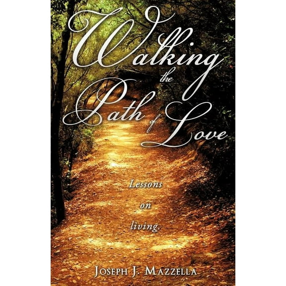 Walking the Path of Love, (Paperback)