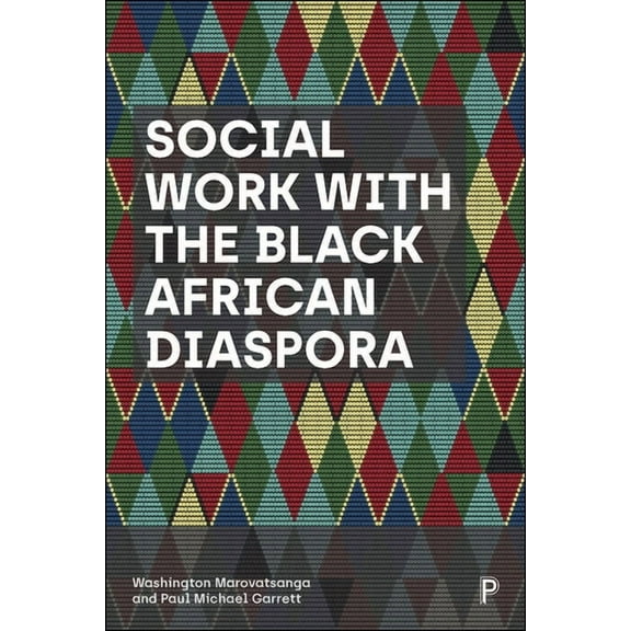 Social Work with the Black African Diaspora, (Paperback)