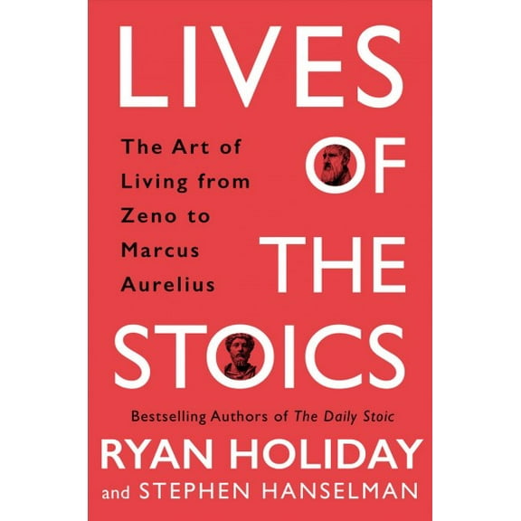 Pre-Owned Lives of the Stoics: The Art of Living from Zeno to Marcus Aurelius Paperback