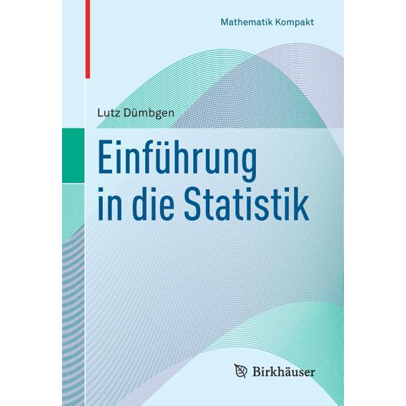 Mathematik Kompakt Einführung in Die Statistik, (Paperback)