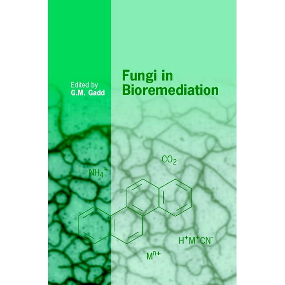 British Mycological Society Symposia Fungi in Bioremediation, Book 23, (Hardcover)