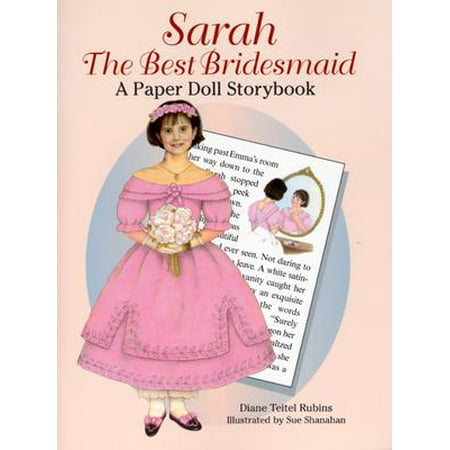 Sarah the Best Bridesmaid : A Paper Doll