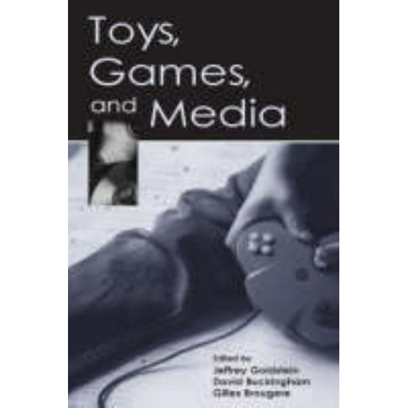 Toys, Games, and Media, (Hardcover)