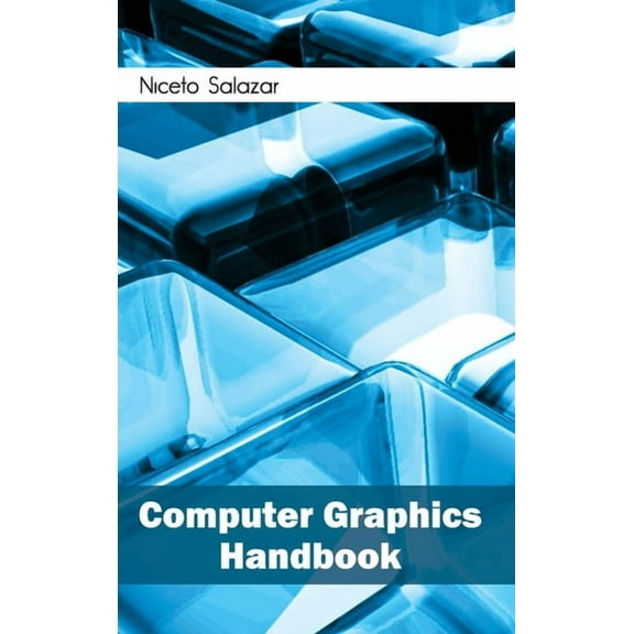 Computer Graphics Handbook, (Hardcover)