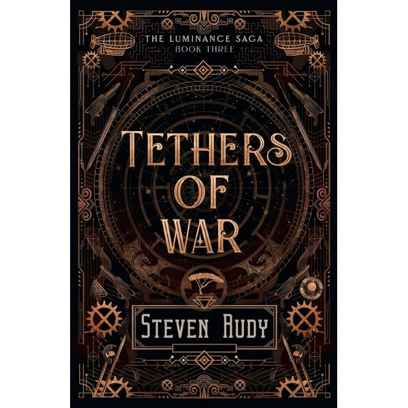 The Luminance Saga Tethers of War, Book 3, (Paperback)