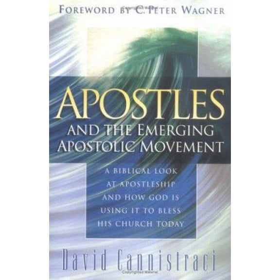 Pre-Owned Apostles and the Emerging Apostolic Movement (Paperback) 0830723382 9780830723386