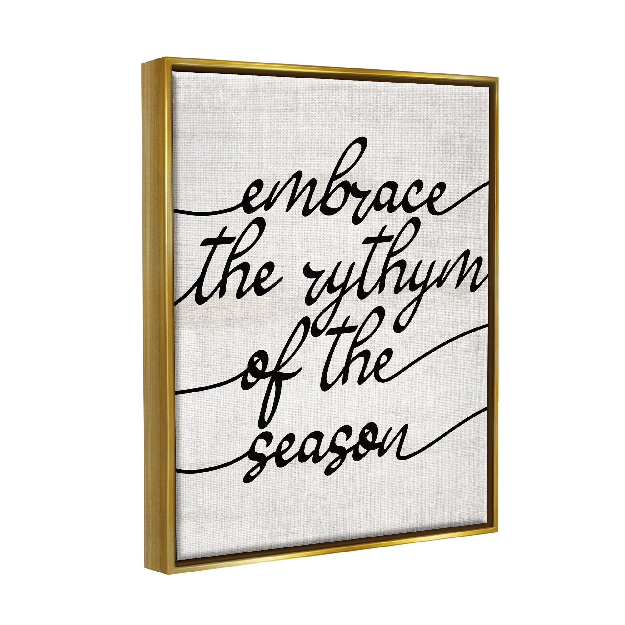 Stupell Industries Rhythm of the Season Phrase Inspirational Painting Gold Floater Framed Art Print Wall Art, 25 x 31