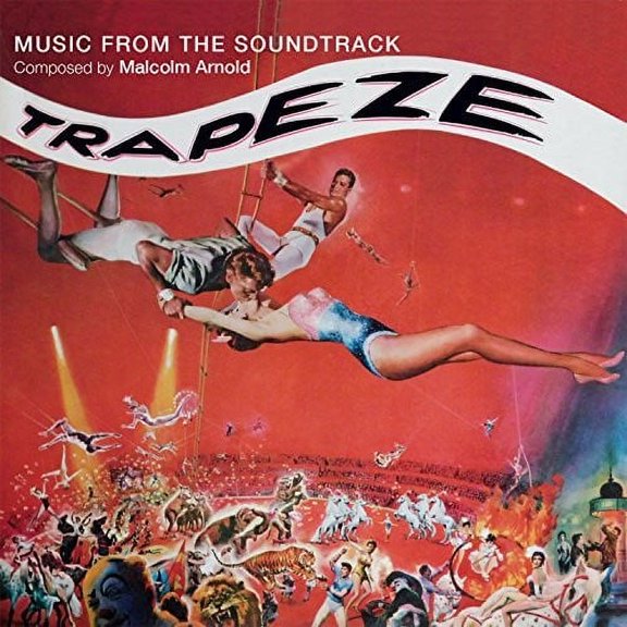 Malcolm Arnold - Trapeze - Original Soundtrack - Music & Performance - CD