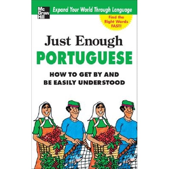 Pre-Owned Just Enough Portuguese (Just Enough Phrasebook Series) Paperback