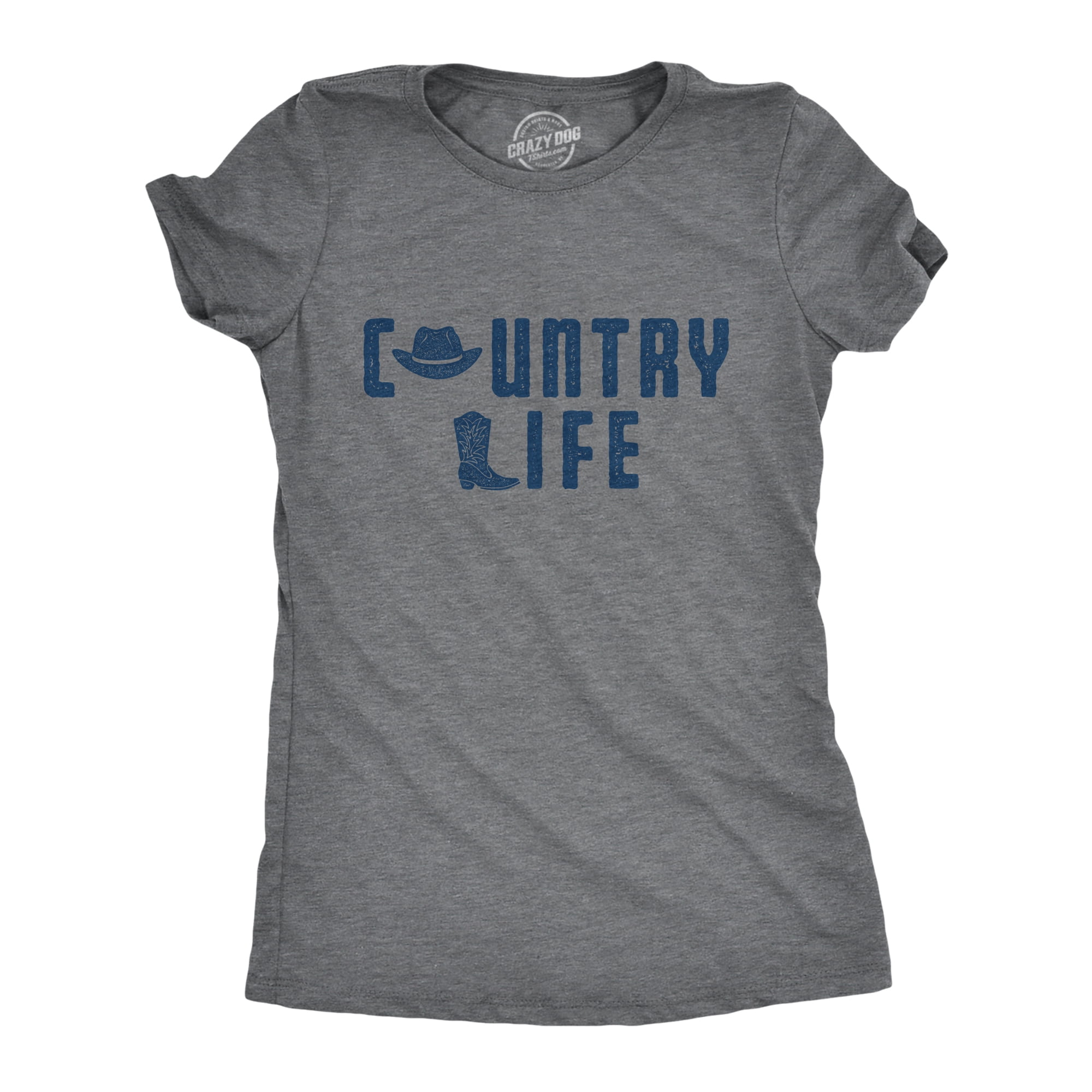 Womens Country Life Tshirt Funny Cowboy 