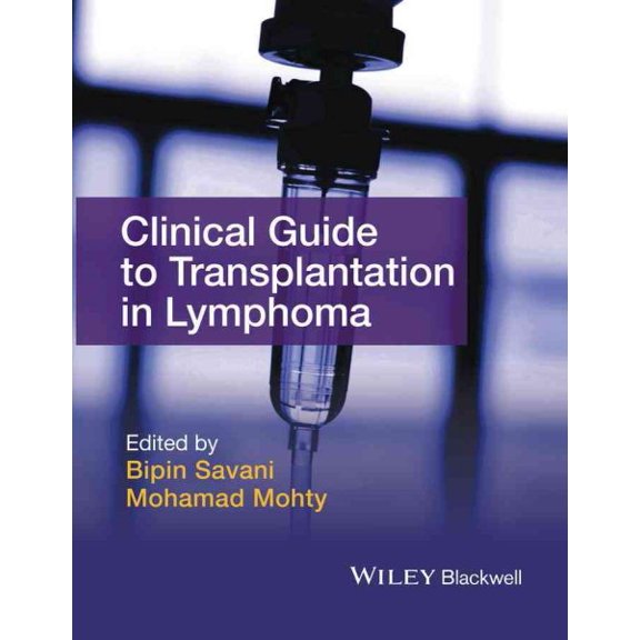 Pre-Owned Clinical Guide to Transplantation in Lymphoma