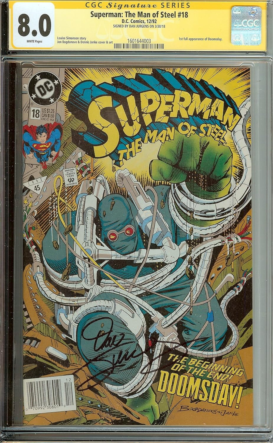 Superman The Man of Steel #18 1st Doomsday Appearance. CGC 8.0 Signed by Dan Jurgens.