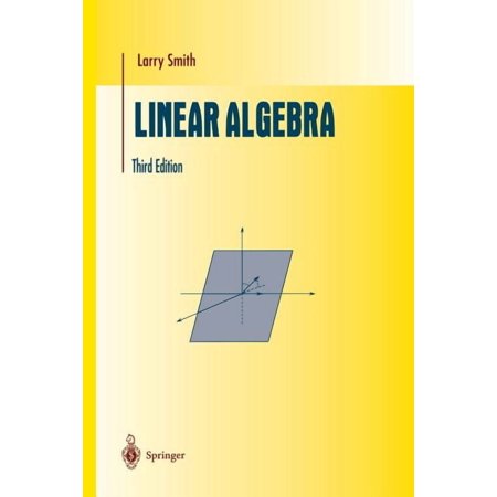 Undergraduate Texts in Mathematics Linear Algebra (Paperback)
