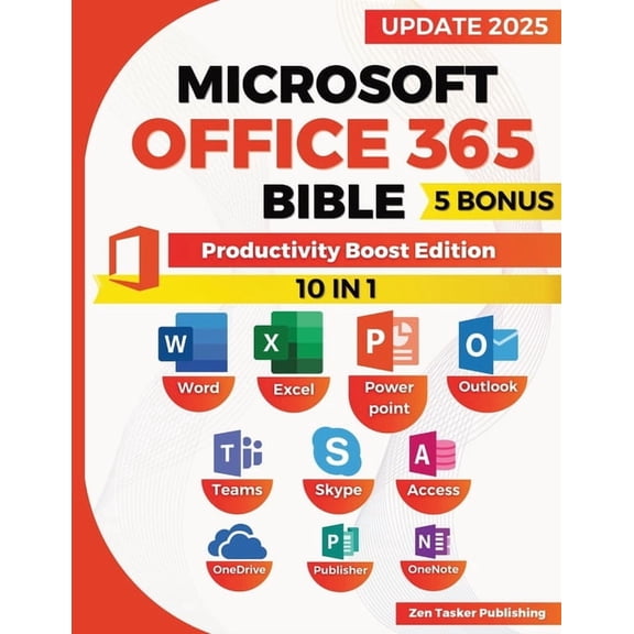 Microsoft Office 365 Bible: Productivity Boost Edition. Skyrocket Efficiency with Office 365 Power Moves-Streamline Work, (Paperback)