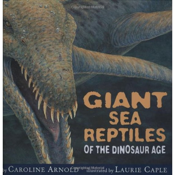 Pre-Owned Giant Sea Reptiles of the Dinosaur Age (Library Binding) 0618504494 9780618504497