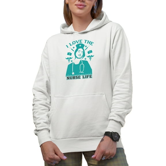 I Love the Nurse Life, Nurses Week, White Hooded Sweatshirt or Hoodie, Small