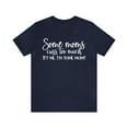 thumbnail image 2 of Funny Mom Shirt, Some Moms Cuss Too Much Shirt, I'm Some Moms Shirt, 2 of 4