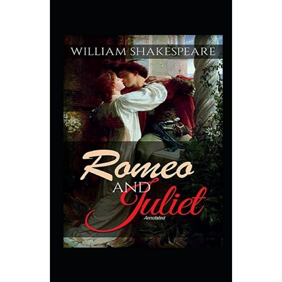 Romeo and Juliet Annotated (Paperback)