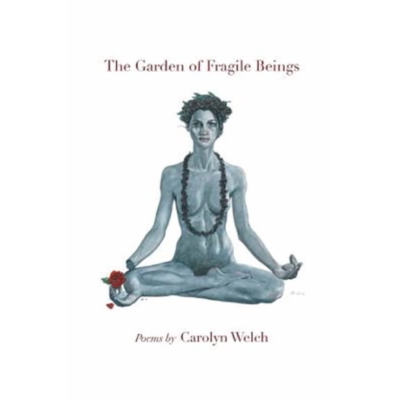 The Garden of Fragile Beings (Paperback)