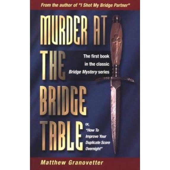 Pre-Owned Murder at the Bridge Table (Paperback) 1894154118 9781894154116