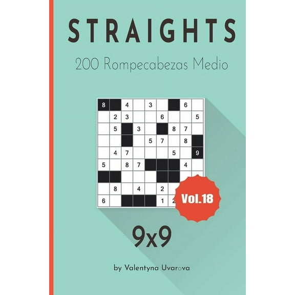 Straights: Straights: 200 Rompecabezas Medio 9x9 vol. 18 (Paperback)