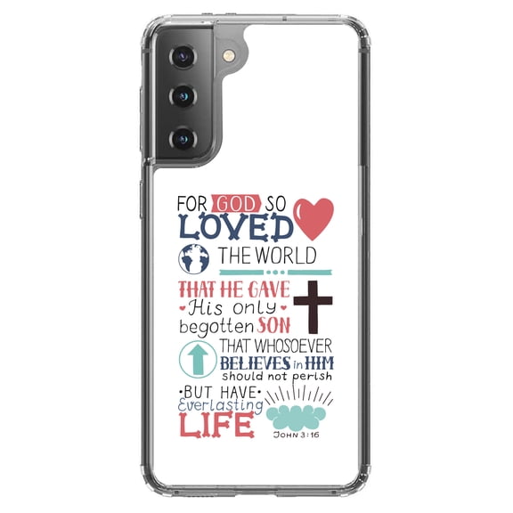 DistinctInk Clear Hybrid Case for Samsung Galaxy S21 (6.2" Screen) - For God So Loved The World - Slim Profile Design