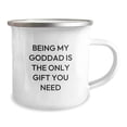 thumbnail image 2 of Goddad Gifts from Men for Him - Funny Camping Mug, 'Being My Goddad Is The Only Gift You Need' - Birthday Unique Gifts, 2 of 4