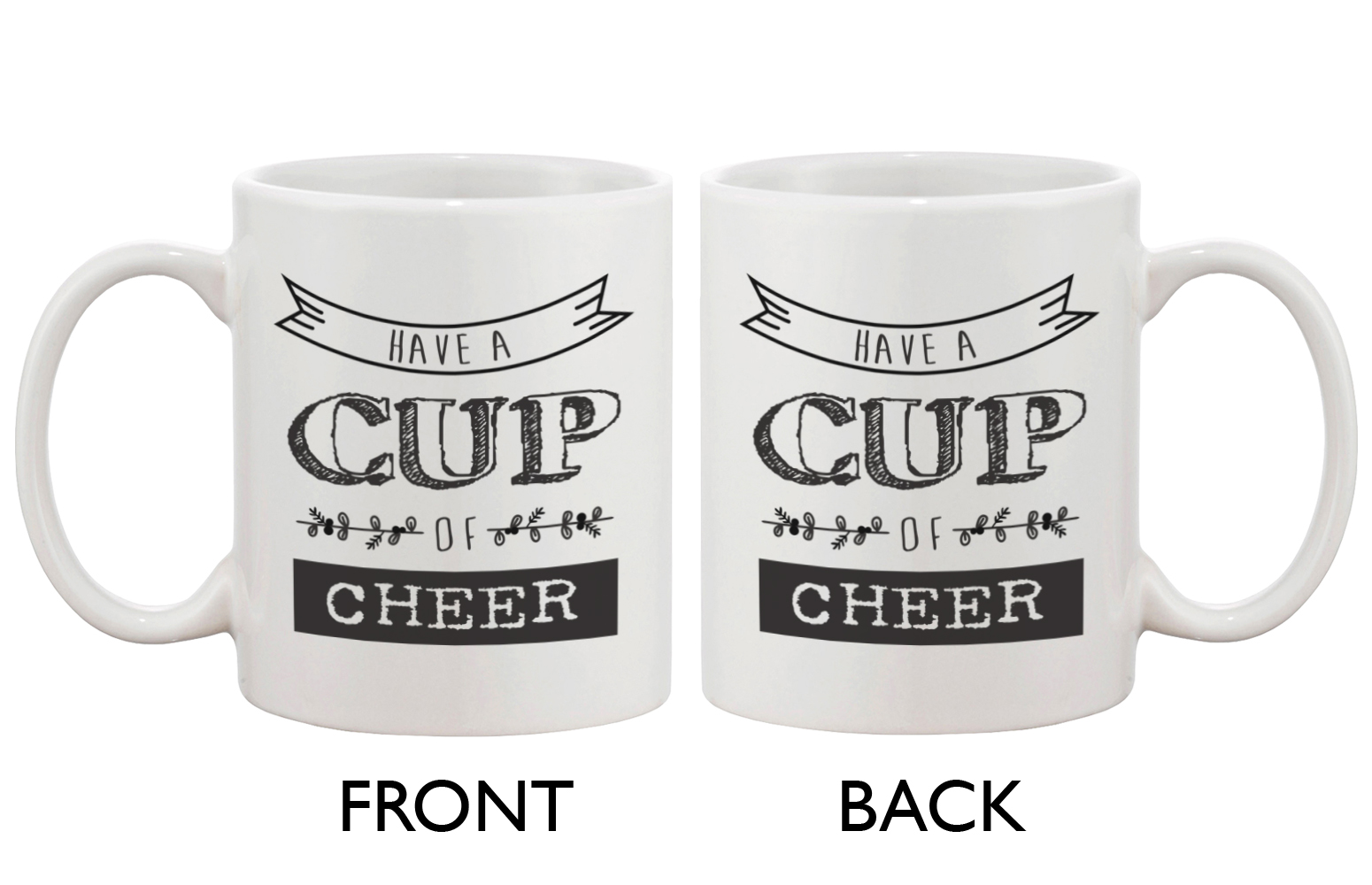 Cute Holiday Coffee Mug - Have a Cup of Cheer 11oz Coffee Mug Cup Gift - image 1 of 5