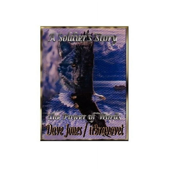 A Soldier's Story: The Power of Words, (Paperback)